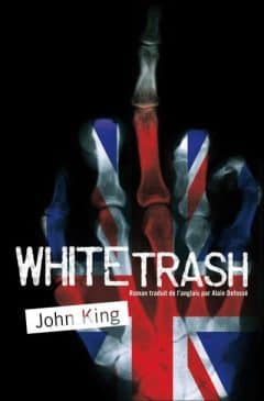 John King - White Trash