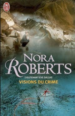 Nora Roberts - Vision du crime