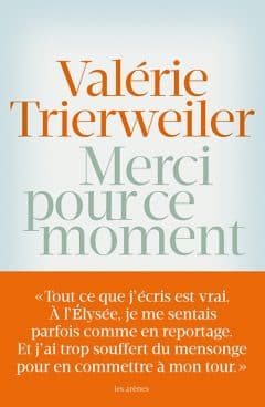 Valérie Trierweiler - Merci pour ce moment