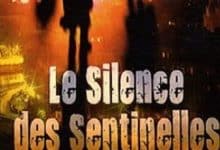 Claude Poux - Le silence des sentinelles