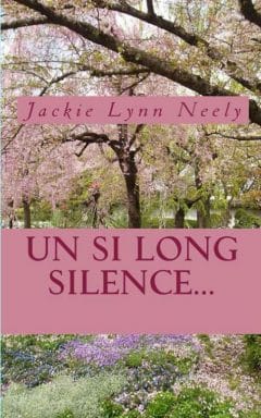 Jackie Lynn Neely - Un si long silence
