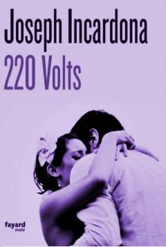 Joseph Incardona - 220 volts