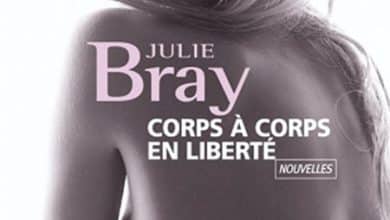 Julie Bray - Corps a corps en liberte