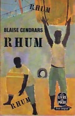 Blaise Cendrars - Rhum