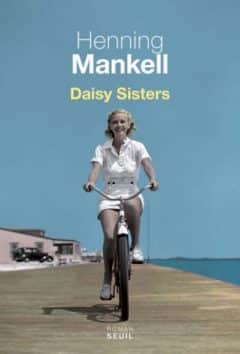 Henning Mankell - Daisy sisters