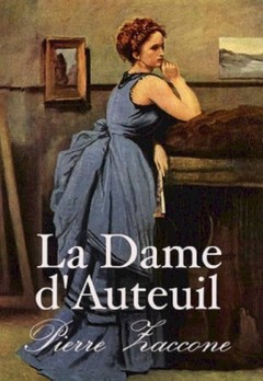 Pierre Zaccone - La dame d'Auteuil