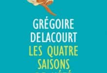 Gregoire Delacourt - Les quatre saisons de l'été