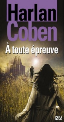 Harlan Coben - A toute épreuve