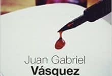 Juan Gabriel Vasquez - Les réputations