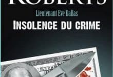 Nora Roberts - Insolence du crime