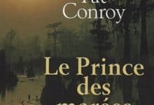 Pat Conroy - Le Prince des marées