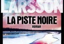 Asa Larsson - La Piste noire