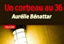 Aurélie Benattar - Un corbeau au 36