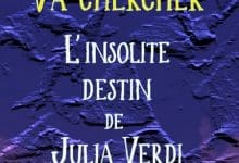 Genevieve Lefebvre - Va chercher - L'insolite destin de Julia Verdi