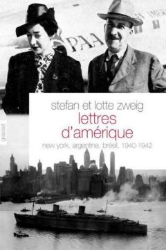 Stefan Zweig - Lettres d'Amérique