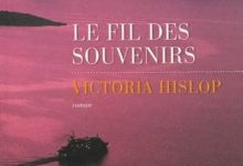 Victoria Hislop - Le fil des souvenirs