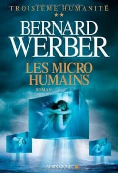 Bernard Werber - Les Micro-humains