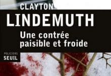Clayton Lindemuth - Une contrée paisible et froide
