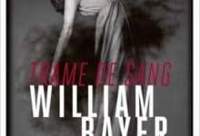 William Bayer - Trame de Sang