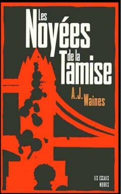 A.J. Waines - Les noyées de la Tamise