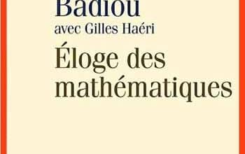 Alain Badiou et Gilles Haeri - Éloge des mathématiques