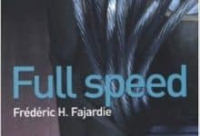 Frédéric H. Fajardie - Full speed