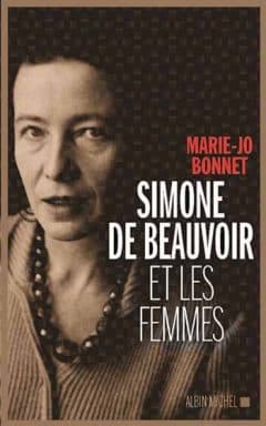 Marie-Jo Bonnet - Simone de Beauvoir et les femmes