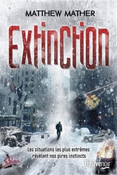 Matthew Mather - Extinction