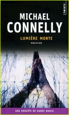 Michael Connelly - Lumière Morte