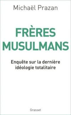Michael Prazan - Frères Musulmans