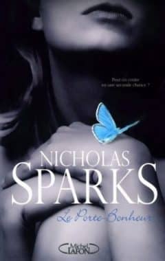 Nicholas Sparks - Le porte bonheur