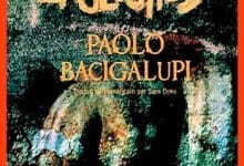 Paolo Bacigalupi - Les cités englouties