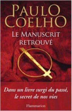 Paulo Coelho - Le manuscrit retrouvé