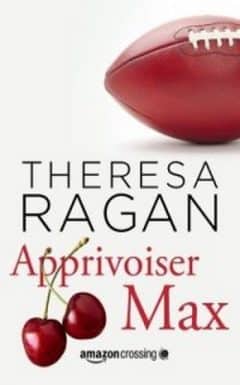 Theresa Ragan - Apprivoiser Max