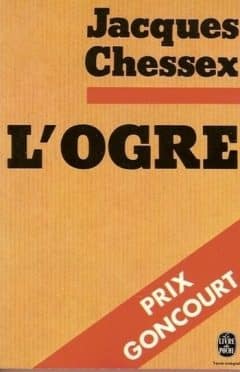 Jacques Chessex - L'Ogre
