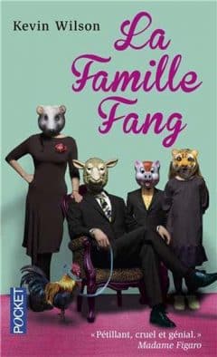 Kevin Wilson - La famille Fang