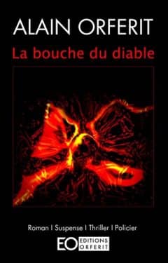 Alain Orferit - La bouche du diable