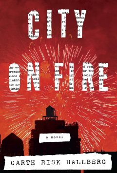 Garth Risk Hallberg - City on fire