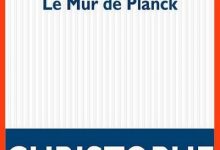 Christophe Carpentier - Le mur de Planck