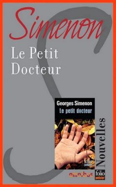 Georges Simenon - Le petit docteur
