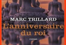 Marc Trillard - L'anniversaire du roi