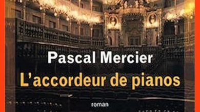 Pascal Mercier - L'accordeur de pianos