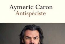 Aymeric Caron - Antispéciste