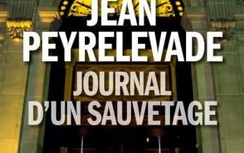 Jean Peyrelevade - Journal d’un sauvetage