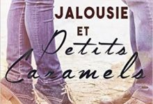 Tammy Falkner - Jalousie et petits caramel