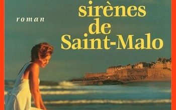 Françoise Bourdin - Les sirènes de Saint Malo