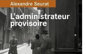 Alexandre Seurat - L'administrateur provisoire