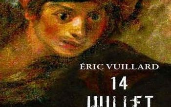 Éric Vuillard - 14 Juillet