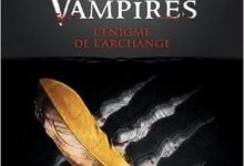 Chasseuse de Vampires - Tome 8 - L'énigme de l'archange