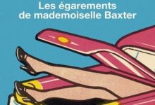 Eduardo Mendoza - Les Egarements De Mademoiselle Baxter